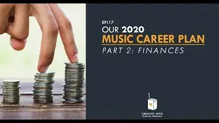 Our 2020 Music Career Plan - Part 2: Finances