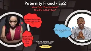 Grandmother Orders Secret Paternity Test - Tells Son Husband His Daughter Isn't His