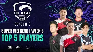 PUBG MOBILE Pro League South Asia Top 5 Players Super Weekend 3