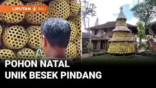 Unik, Pohon Natal di Gereja Kawasan Kuta Berbahan Besek Pindang | Liputan 6 Bali