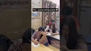SCENES DURING EXAM (funny moment with students) #exam #exampreparation #examtension #studentpressure