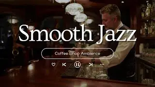 Smooth Fall Jazz Music to Relax 🍂 Cozy Coffee Shop Ambience Poetic Scenery of Falling Leaves