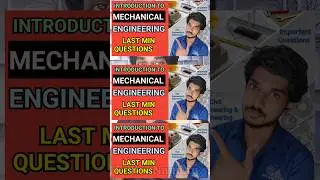 Introduction to Mechanical Engineering (ME25C03)Questions‼️#me25c03#mech#annauniversity #engineering