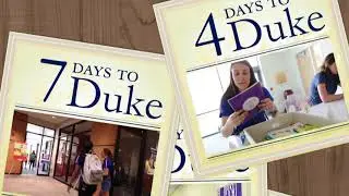 30 Days to Duke (2018)  Welcome to Duke, Class of 2022!