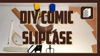 How to... Comic Slipcase (English instruction)