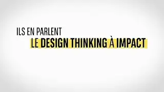 IntraTips People'sLab4Good #6 - Ils en parlent : le Design Thinking &agrave; Impact
