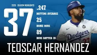 Teoscar Hernandez || 2025 Los Angeles Dodgers Highlights
