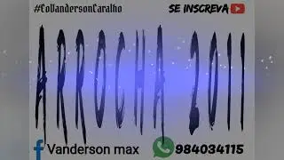 SET ARROCHA 2011