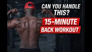 15 MIN BACK DAY WORKOUT