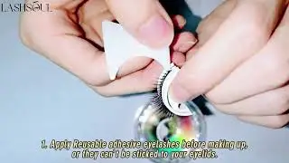 How to Use Reusable Self-Adhesive Eyelashes 2023