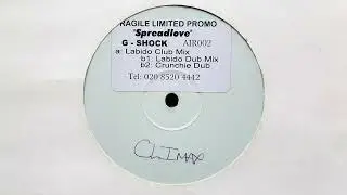 G - Shock - Spreadluv (Labido Dub Mix) // Fragile Records (2000)