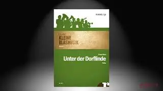 Unter der Dorflinde (Polka) | Franz Watz