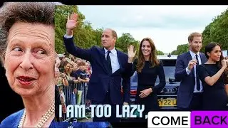 Princess Anne COMPLAINS again about Workshy William/Wants Prince Harry BACK FOR THIS REASON?