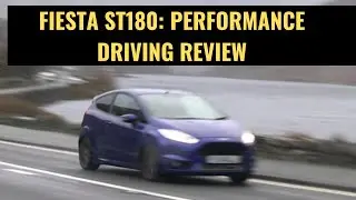 FIESTA ST180: DRIVING REVIEW