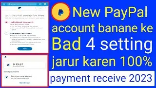 new PayPal account banane ke bad 4 setting jarur karen 100% payment receive hoga 2023