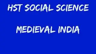 HST SOCIAL SCIENCE_MEDIEVAL INDIA #edupluslearningclasses