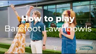 Intro to Barefoot Lawn Bowls at Springwood