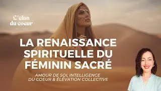 F&Eacute;MININ SACR&Eacute;&nbsp;: L'INTELLIGENCE DU C&OElig;UR AU SERVICE DE LA VIE &bull; L'&eacute;lan du C&oelig;ur