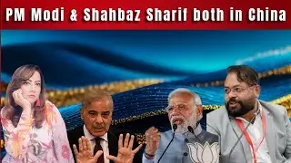 #PModi ShahbazSharif both in #China #DrAbhishekMishra, ArzooKazmi