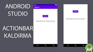 Android Studio Uygulama Başlığını Kaldırma(ActionBar Remove)
