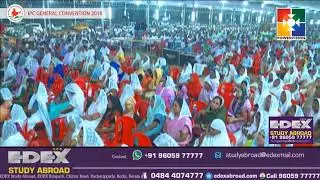 IPC General Convention 2018 |  Message by: Pastor B. Monachan