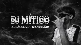 SET FINAL DE ANO - DR&Aacute;CULA DO MANDEL&Atilde;O - DJ M&iacute;tico Original🔮 [2025]
