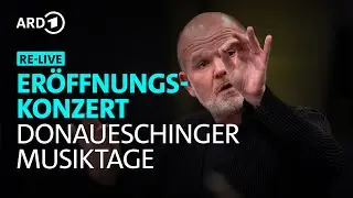 RE-LIVE: Eröffnungskonzert Donaueschinger Musiktage | François-Xavier Roth | SWR Symphonieorchester
