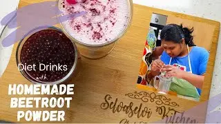 Homemade Beetroot Powder Recipe 30 | DIET JUICE | Healthy Drinks | Selvaselvi Kitchen