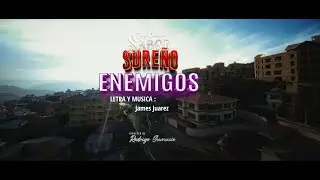 ENEMIGOS James Juarez y su sabor sure&ntilde;o