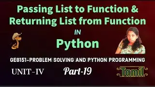 Passing List to Function | Returning List from Function | GE8151Problem Solving &Python Programming