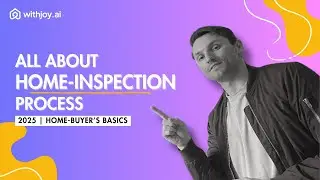 Home Inspection Process | Everything Home-buyers Should Know | Learn WithJoy
