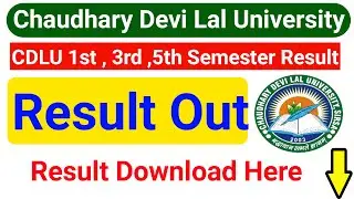 CDLU Result 2021 || CDLU 1st ,3rd, 5th Semester Result Out | CDLU B.Com, B.P.Ed, B.A JMC Result 2021