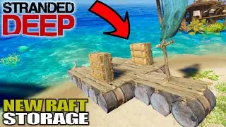 New Container Shelf Raft Storage | Stranded Deep Gameplay | E03