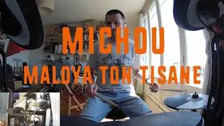Maloya Ton Tisane (mini drum cover) - Michou