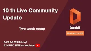 DEXKIT Live Community Update 4/2/21