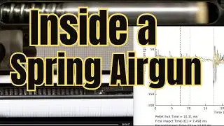 Spring Airgun Mechanics - The Variables That Control Everything