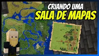 CONSTRUINDO UMA SALA DE MAPAS - Minecraft Survival 05