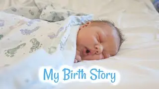 MY BIRTH STORY! Diagnosed with Cholestasis