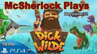 Dick Wilde PSVR Gameplay - PS4 Pro