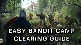 EASY Bandit Camp Clearing Guide/Walkthrough | Kingdom Come Deliverance