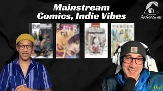 Discover the Best Mainstream Comics with an Indie Feel