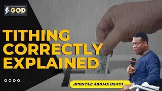 Apostle Arome Osayi – Tithing Explained Correctly || Truth for Freedom