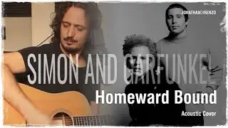 Simon And Garfunkel - Homeward Bound (Acoustic Cover)