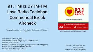 91.1 MHz DYTM-FM Love Radio Tacloban commercial break radio aircheck