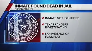 Inmate found dead in cell at Gregg County North Jail