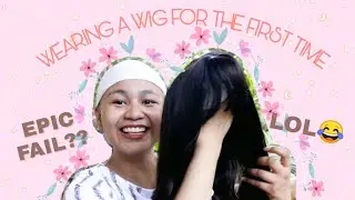 WEARING A WIG FOR THE FIRST TIME