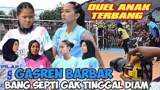 DUEL ANAK TERBANG !!! GARNES OKTAVA BARBAR BANG SEPTI TAK TINGGAL DIAM