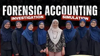 FORENSIC ACCOUNT INVESTIGATION SIMULATION ON 1MDB CASE!!! A251 BKABK3013 B BY GROUP 6 UUM