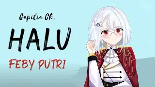 Halu - Feby Putri (Cover by Capilia Ch.)