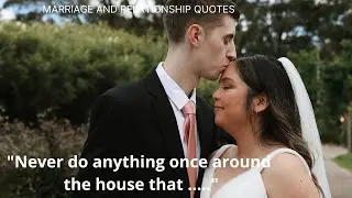 Witty quotes about marriage and relationships that will inspire you